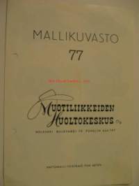 Muoti-Huolto Oy hattumallikuvasto 77 -luettelo