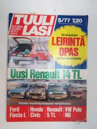 Tuulilasi 1977 nr 5, Renault TL 14, Fiat 132 esittely, Cabby &amp; Solifer, MB Coupé, Leirintämatkailuopas, Helsingistä Helsingborgiin, Citoën GS 1220 Pallas, ym.