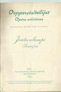 Oopperataiteilijat / Joutsenlampi Alfons Almi Valtakunnallinen  liertue XVIII  1954    paljon mainoksia