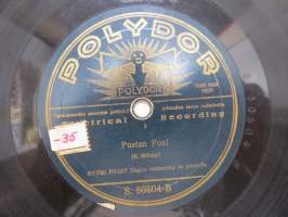 Polydor S. 50504 Rytmi Pojat Eugen Malmsten´in johdolla - Pustan Foxi / Itämaan ruusuja  -savikiekkoäänilevy / 78 rpm 10&quot; record