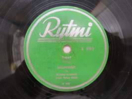 Rytmi R 6160 Rallineloset ja Rytmin kvintetti - Meni neljä miestä kaupunkiin / Ralli -savikiekkoäänilevy / 78 rpm 10&quot; record