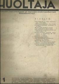 Huoltaja 1936 nr 1 / Kunnallisen huoltotoiminnan ja yksityisen hyväntekeväisyyden äänenkannattaja