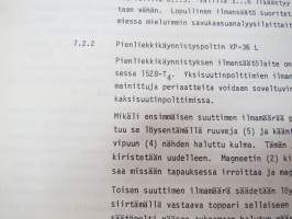 Oilon öljypolttimien toimintaperiaatteet sekä säätö- ja huolto-ohjeet - KP-6, KP-26, KP-36 L, KP-38 H, KP-46 H  -oil burner instructions, in finnish