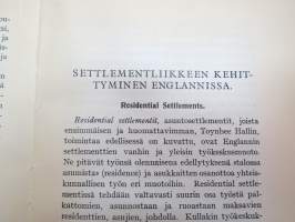 Yli yhteiskunnallisen kuilun - selvittelyä settlementtiliikkeestä