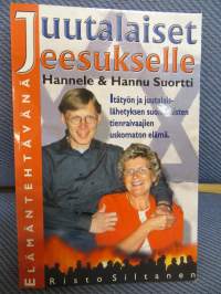 Elämäntehtävänä Juutalaiset Jeesukselle Hannele &amp; Hannu Suortti