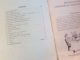 Erkki J. Kinnunen, Hyvinvointiin lisäämällä perunanviljelyä, Maatalousministeriön tuotanto-osasto lehtinen N:o 39, 1946