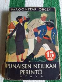 Punaisen  neilikan perintÖ/  PSROONITAR ORCZY