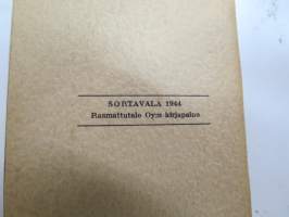 Kenttävirsikirja 1944 -etulehdelle painettu &quot;Tätä suomalaisen sotilaan kenttävirsikirjaa käytti xxx osallistuessaan... taisteluun vv.1941-194