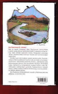 Hirttämättömien lurjusten yrttitarha - Rosvoromaani, 1998. Arto Paasilinnan Hirttämättömien lurjusten yrttitarhassa paha saa palkkansa. Ja ison talon edut.