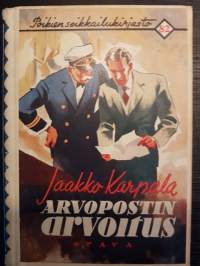 Poikien seikkailukirjasto 82, Jaakko Karpala, Arvopostin arvoitus, 1938.