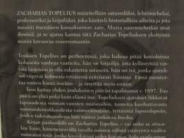 Ei kaipuuta, ei surua. Päivä Zacharias Topeliuksen elämässä