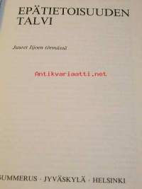 Epätietoisuuden talvi : juuret Iijoen törmässä