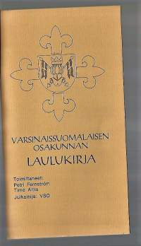 Varsinais-Suomalaisen Osakunnan Laulukirja / Petri Fernström, Timo Aitta VSO 1981