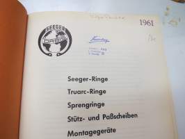 Seeger-Ringe, Truarc-Ringe, Sprengring, Stütz- und Passscheiben, Montagegeräte -kuvasto, tekniset ominaisuudet, mitat, käyttöohjeita ym., saksankielinen