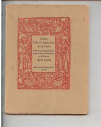 Lehtiä Mikael Agricolan raamatusta - Nykysuomenkielisten luettavaksi valikoinut ja tulkinnut Martti Rapola