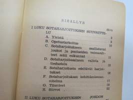 Sotaharjoitusohjesääntö (SotahO) 1957 + liite &quot;Ohjeita erotuomaritoimintaa varten -finnish army rules for military rehearsal operations etc.