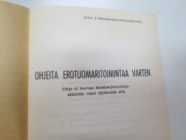 Sotaharjoitusohjesääntö (SotahO) 1957 + liite &quot;Ohjeita erotuomaritoimintaa varten -finnish army rules for military rehearsal operations etc.