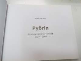 Pyörin - Keskusautohalli Oy:n vaiheita 1927-2007 -car dealer´s history , in finnish