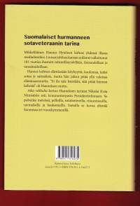 Aika velikulta, 2017. 1.p. Hannes Hynösen pitkä taival 1913-2015. Suomalaiset hurmanneen sotaveteraanin tarina (sota, sotahistoria, henkilöhistoria)