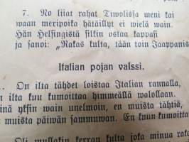 Neljä kaunista Laulua. Iloinen meripoika, Italian pojan valssi, Kulkijan valssi, Pommari pojan valssi -songs