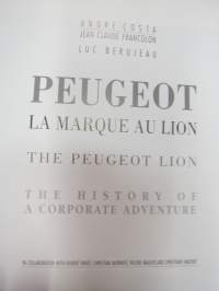 The Peugeot Lion - The history of a corporate adventure