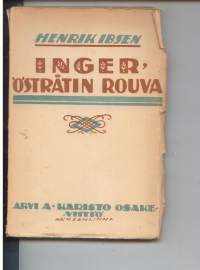 Inger, Östråtin rouva. Viisinäytöksinen murhenäytelmä