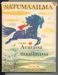 Avarassa maailmassa -Satumaailma (5.)