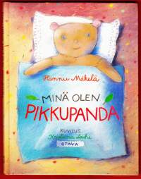 Minä olen pikkupanda, 1988. 1.p. Äiti siivoaa vinttiä ja löytää olennon, joka pesussa paljastuu mustavalkoiseksi karhuksi. Pieni olento tajuaa olevansa pikkupanda.