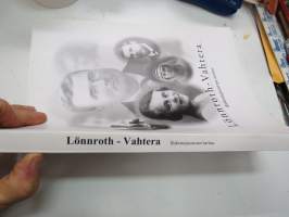 Lönnroth-Vahtera - Rakentajasuvun tarina