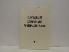 Elektroniset komponentit puhelinasentajille