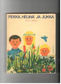 Pekka, Helinä ja Jukka