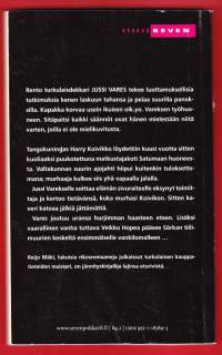 Pimeyden tango - Vares, 2002. Lisäpainos! Jussi Vares selvittelee tangokuningas Harry Koivikon murhaa, jonka jäljet ovat kylmenneet