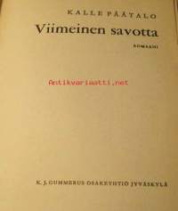 Viimeinen savotta : romaani