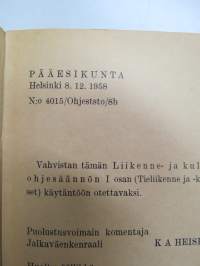 Liikenne- ja kuljetusohjesääntö  I osa (LKO I) - Tieliikenne ja -kuljetukset 1959 -Finnish army transport manual, road transports