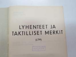 Lyhenteet ja taktilliset merkit (LTM) 1977 -Finnish army tactical sign &amp; letter shortenings guide