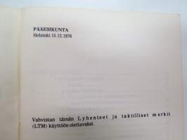 Lyhenteet ja taktilliset merkit (LTM) 1977 -Finnish army tactical sign &amp; letter shortenings guide