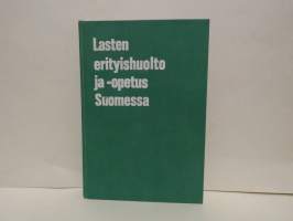 Lasten erityishuolto ja -opetus Suomessa