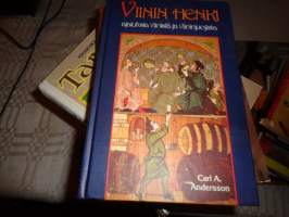 Viinin henki - ajatuksia viinistä ja viininjuojista