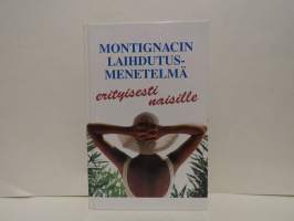 Montignacin laihdutusmenetelmä erityisesti naisille