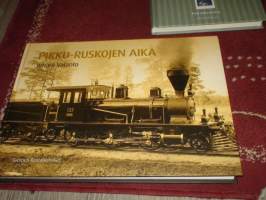 Pikku-Ruskojen aika 1885-1959