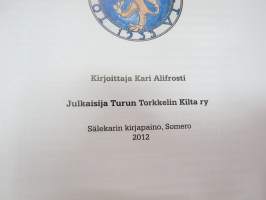 Turun Torkkelin Kilta - Viipuria Turussa vuodesta 1949