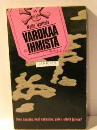 Varokaa ihmistä