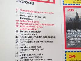 Alibi 2003 nr 3, Hyrylän pankkiryöstö - lemmenpari lusimassa - Mika Tynkkinen &amp; Kati Ojala, Tarton uusi vankila, Merikarvian huumekohu, Vasikan sormenleikkuu Kaarina