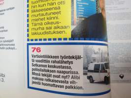 Alibi 2003 nr 3, Hyrylän pankkiryöstö - lemmenpari lusimassa - Mika Tynkkinen &amp; Kati Ojala, Tarton uusi vankila, Merikarvian huumekohu, Vasikan sormenleikkuu Kaarina