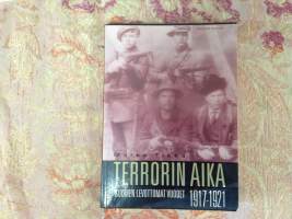 Terrorin aika - Suomen levottomat vuodet 1917-1921