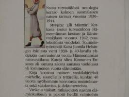 Naisia turvasäilössä - Poliittisena naisvankina Suomessa 1930-1944