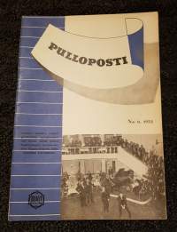 Pulloposti N:o 6. 1952, Oy Alkoholiliike Ab:n henkilökunnan lehti.