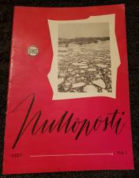 Pulloposti N:o 1, 1957, Oy Alkoholiliike Ab:n henkilökunnan lehti.