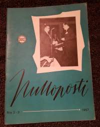 Pulloposti N:o 2-3, 1957, Oy Alkoholiliike Ab:n henkilökunnan lehti.