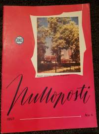 Pulloposti N:o 5, 1957, Oy Alkoholiliike Ab:n henkilökunnan lehti.